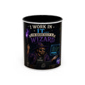 "I Work in IT... I'm Basically a Wizard" Funny IT Tech Support Humor Coffee Mug