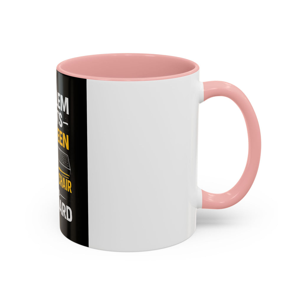 "Problem Exists Between Chair and Keyboard" Funny IT Programmer Office Gift Coffee Mug