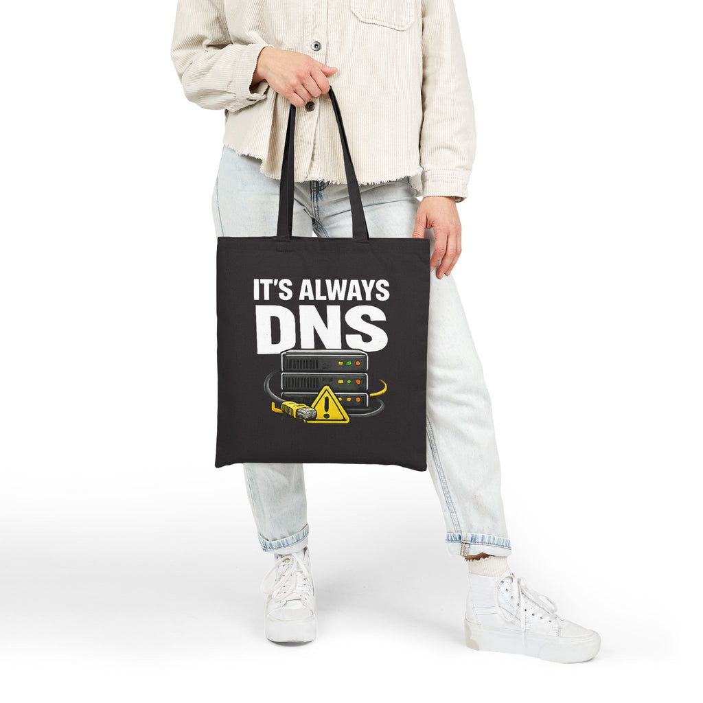 "It's Always DNS" Humorous IT Tote Bag — Techie Data Center Canvas Tote