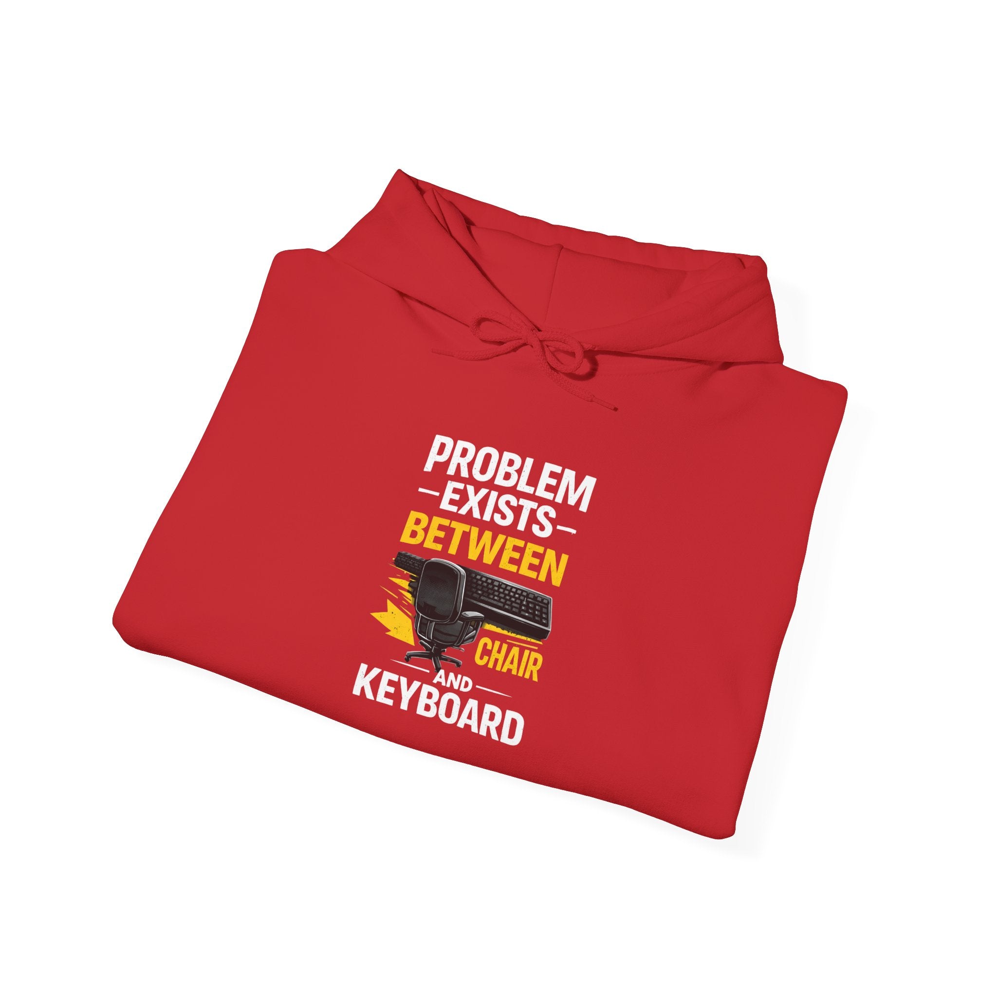 "Problem Exists Between Chair and Keyboard" — Funny IT Programmer Hoodie