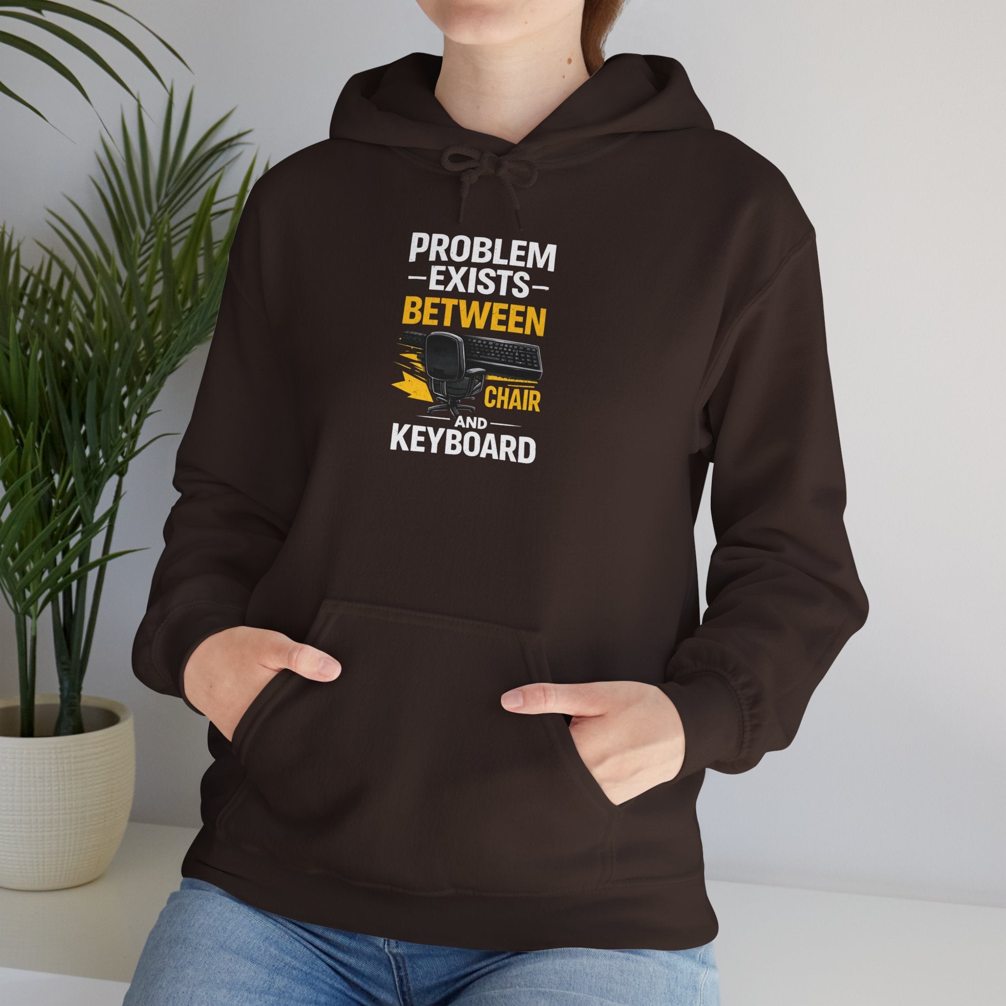 "Problem Exists Between Chair and Keyboard" — Funny IT Programmer Hoodie