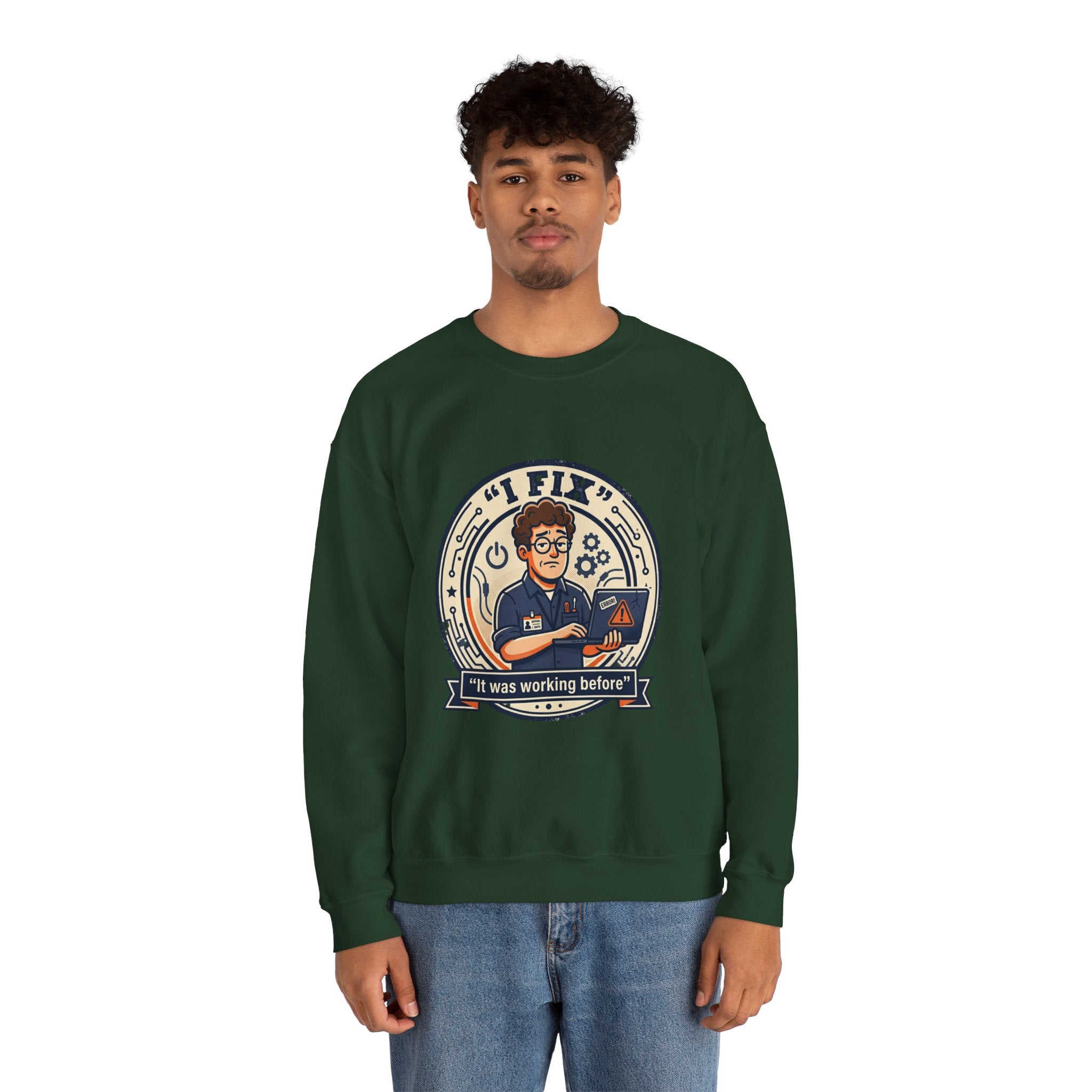 "I Fix: It Worked Before"  Technician Humor Funny IT Crewneck Sweatshirt