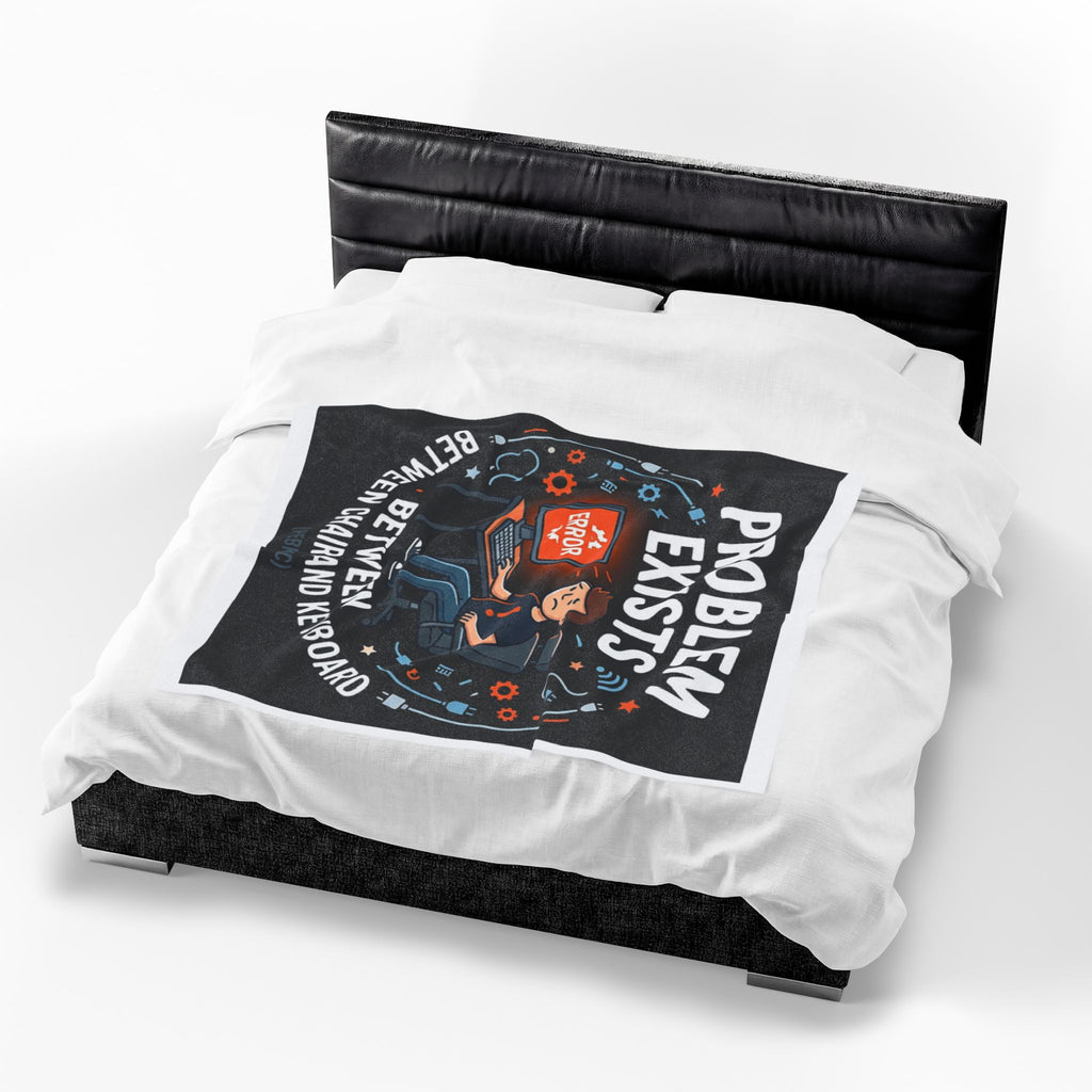 "Problem Exists Between The Chair & Keyboard" Tech Humor Funny IT Velveteen Plush Blanket