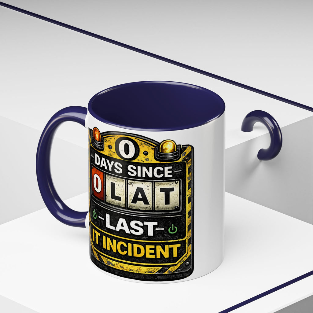 "0 Days Since Last IT Incident" IT Humor Accent Coffee Mug (11, 15oz)