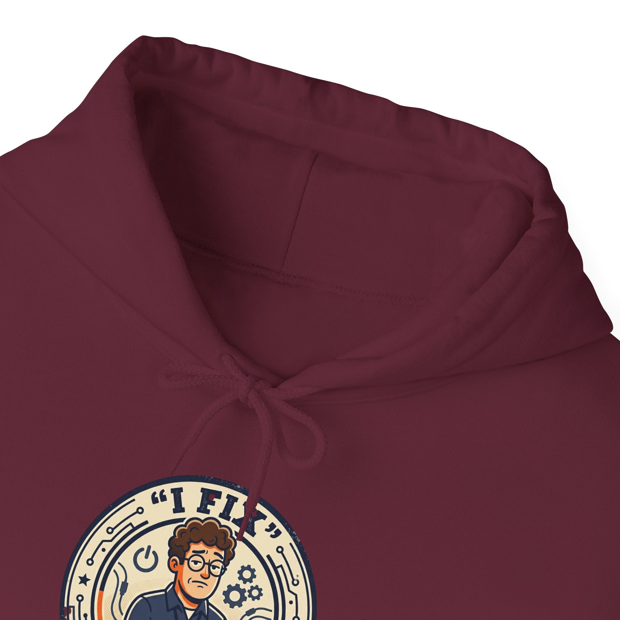 Tech Humor Hoodie - "I Fix: It Worked Before" IT Humor Pullover