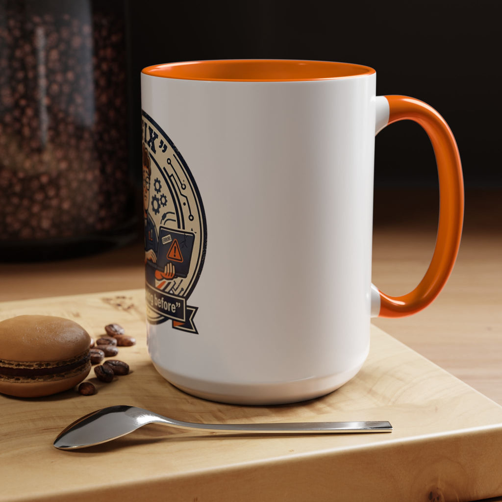 “I Fix: It Was Working Before" Funny Tech Humor Gift for IT & Engineers (11/15oz)