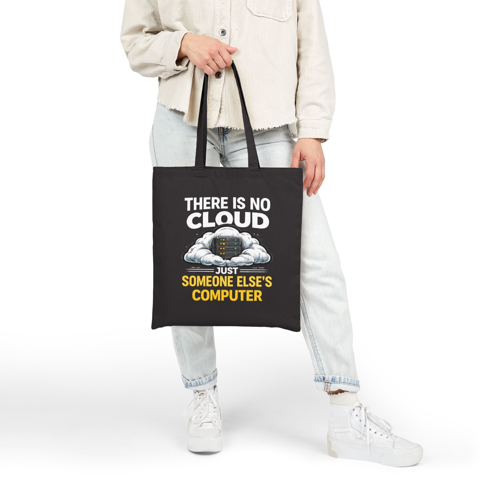 "There Is No Cloud, Just Someone Else's Computer" Funny IT Cloud Server Graphic Canvas Tote Bag