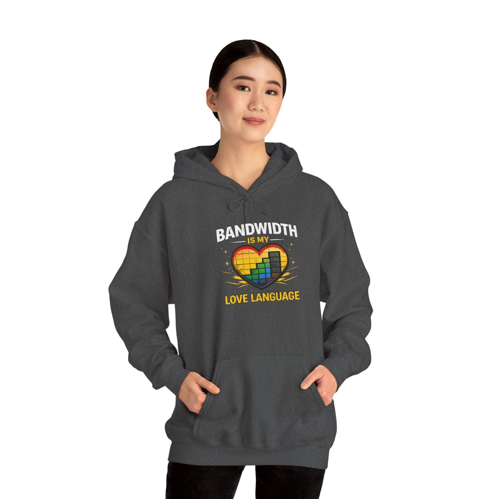 "Bandwidth is my Love Language" Tech Humor Unisex Heavy Blend™ Hoodie