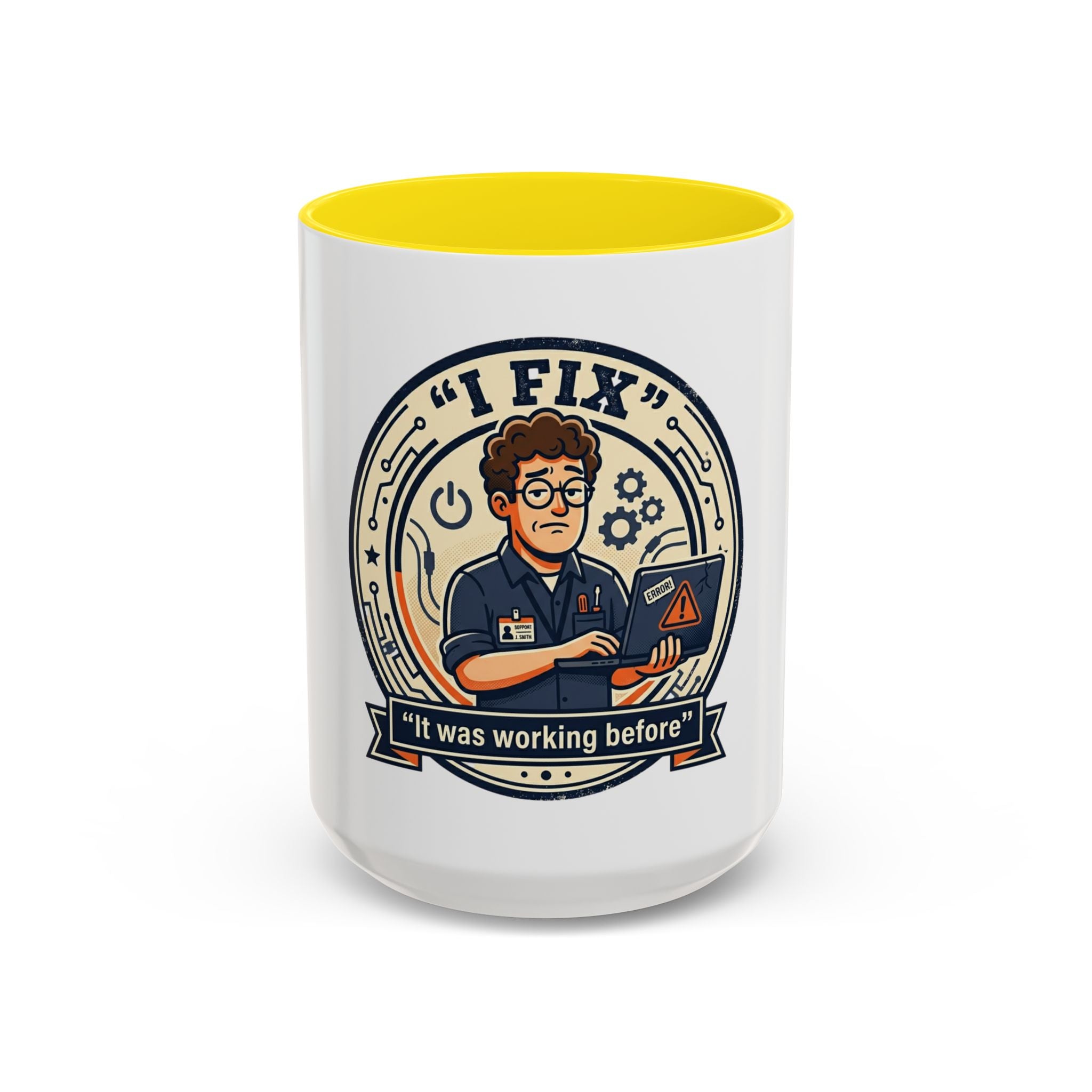 “I Fix: It Was Working Before" Funny Tech Humor Gift for IT & Engineers (11/15oz)