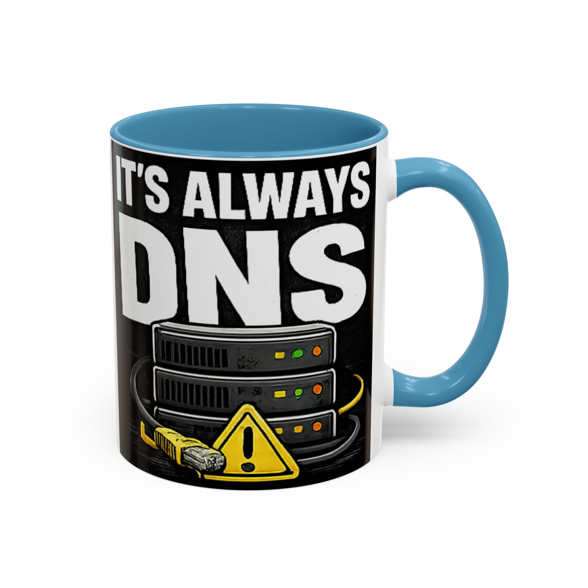 "It's Always DNS" IT Humor Accent Coffee Mug (11, 15oz)