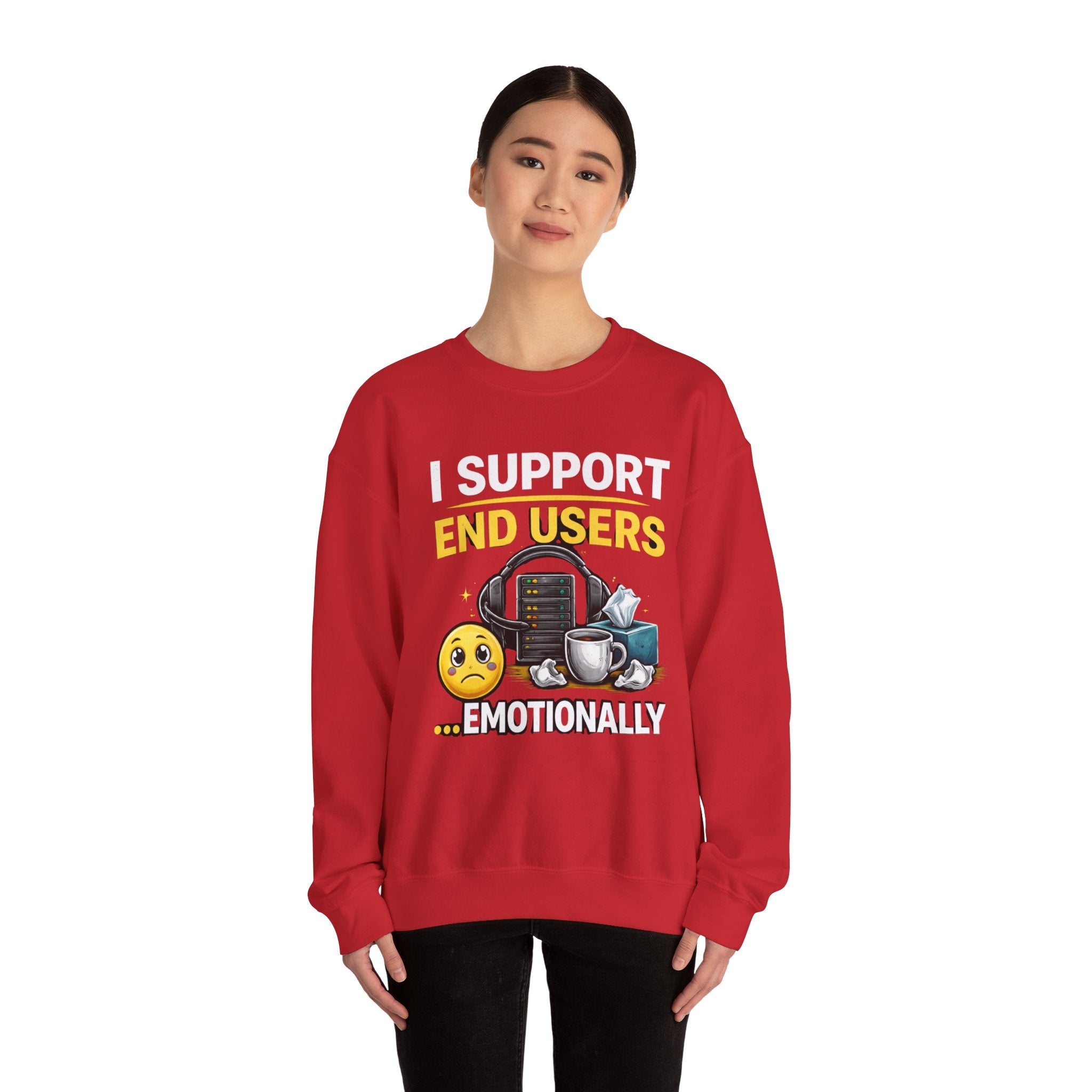 "I Support End Users... Emotionally" IT Funny Tech Support Crewneck Sweatshirt