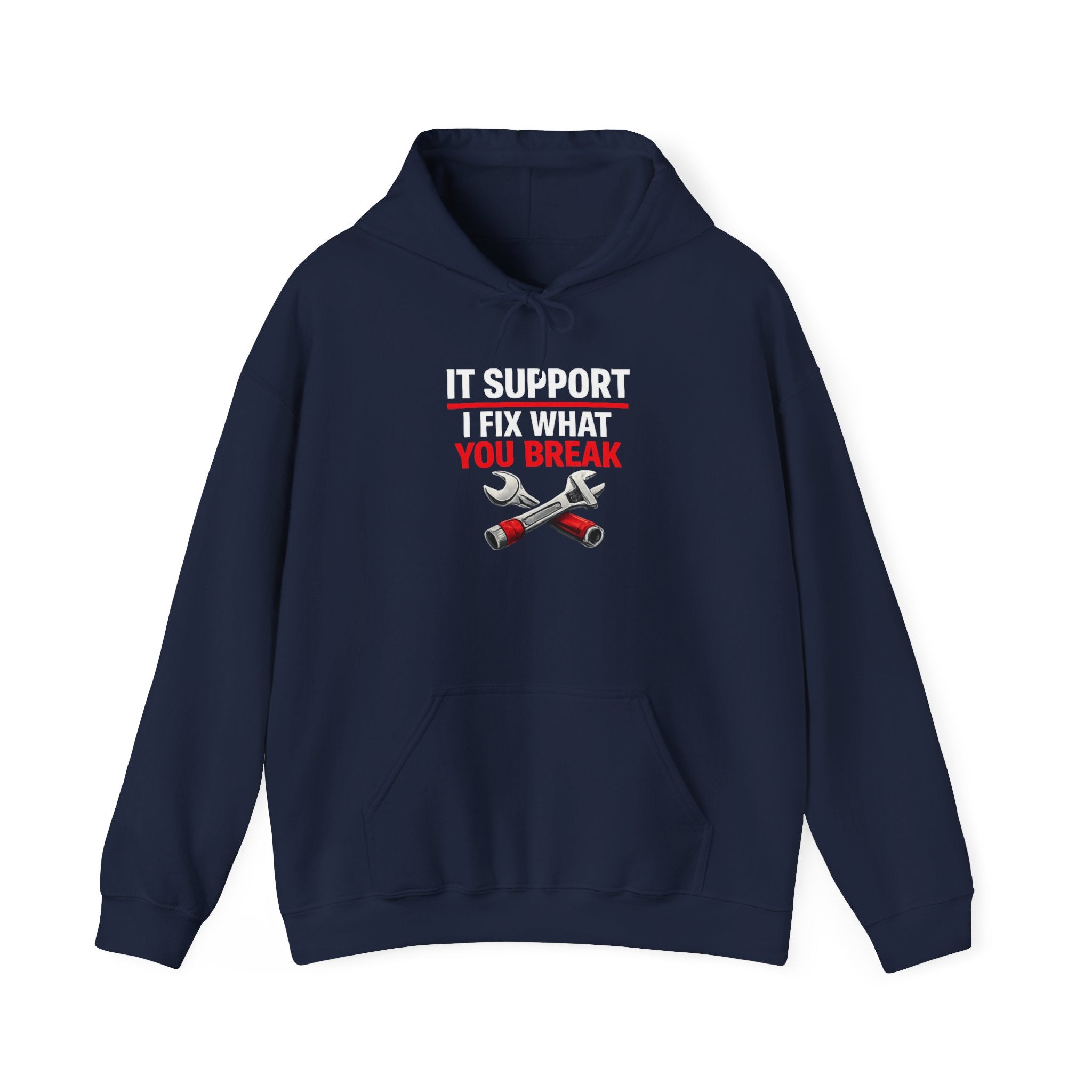 "IT Support: I Fix What You Break" IT Humor Unisex Heavy Blend™ Hoodie