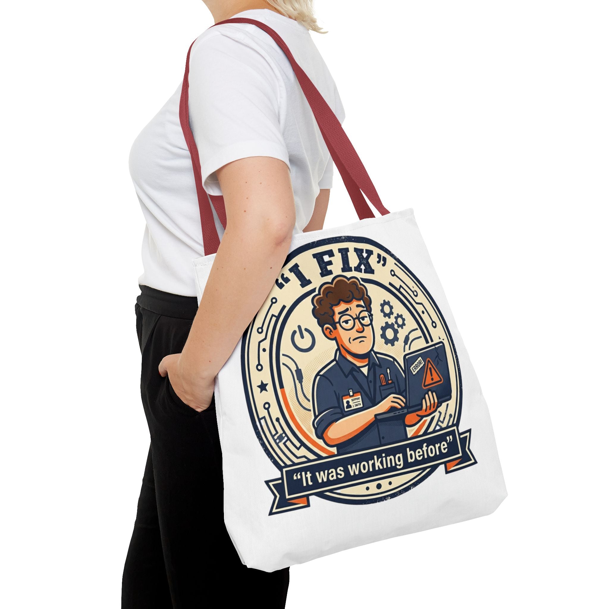 "I Fix: It Worked Before" Funny IT Tech Humor Tote Bag
