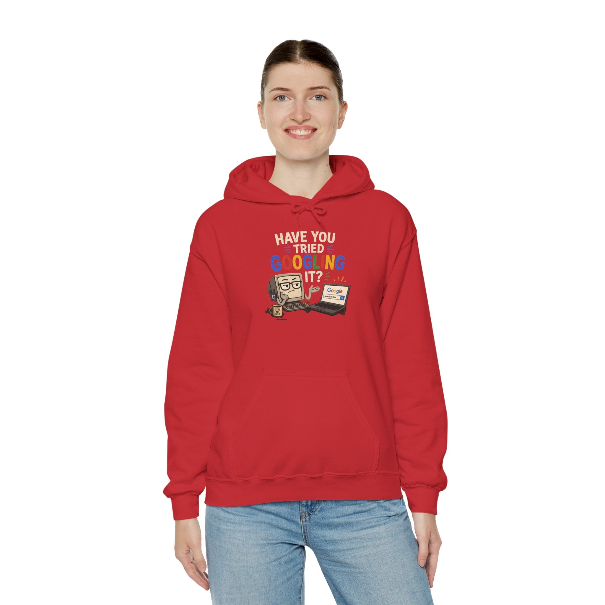 "Have You Tried Googling It?" Funny Tech Support Hoodie