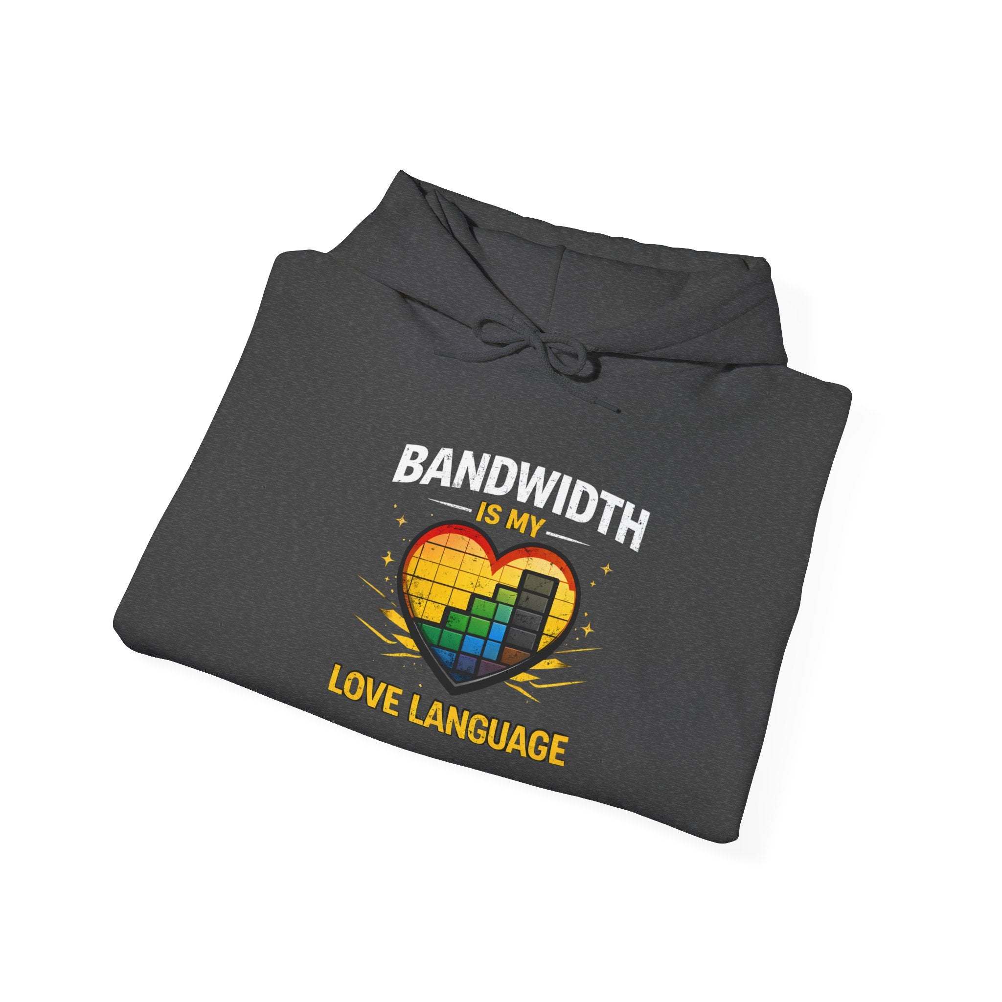 "Bandwidth is my Love Language" Tech Humor Unisex Heavy Blend™ Hoodie