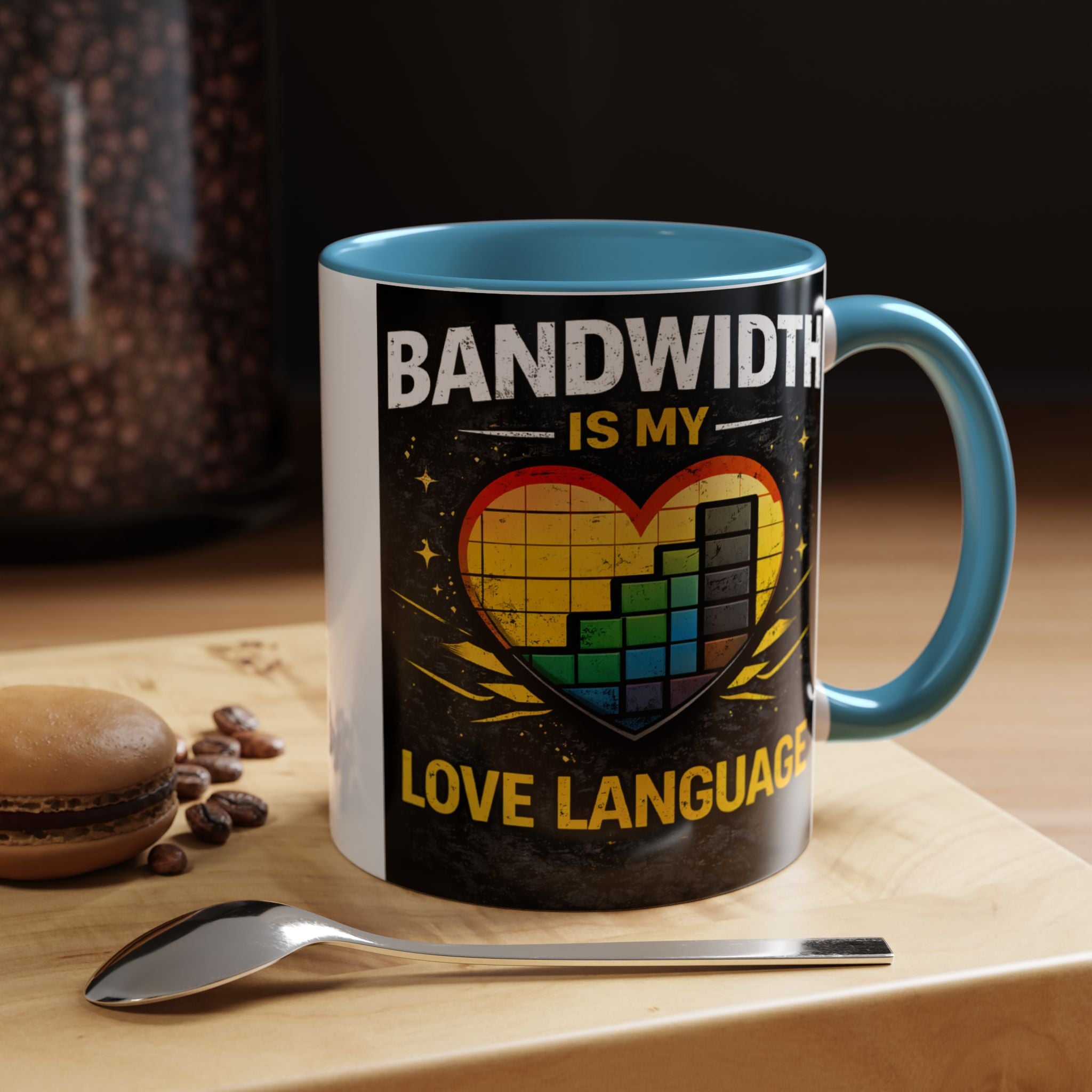 "Bandwidth is my Love Language" IT Humor Accent Coffee Mug (11, 15oz)
