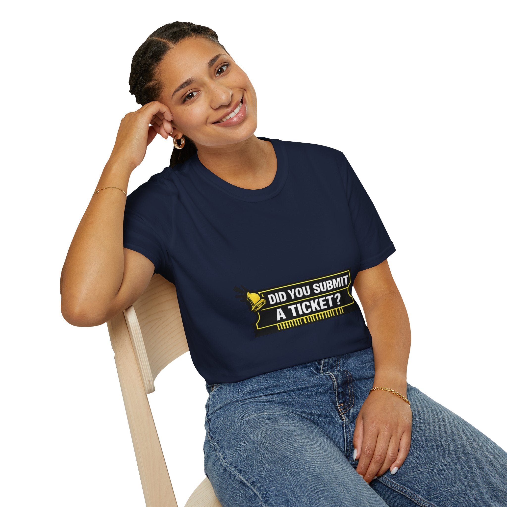 "Did You Submit a Ticket?" Funny IT T-Shirt - IT Support Helpdesk Tech Humor Tee
