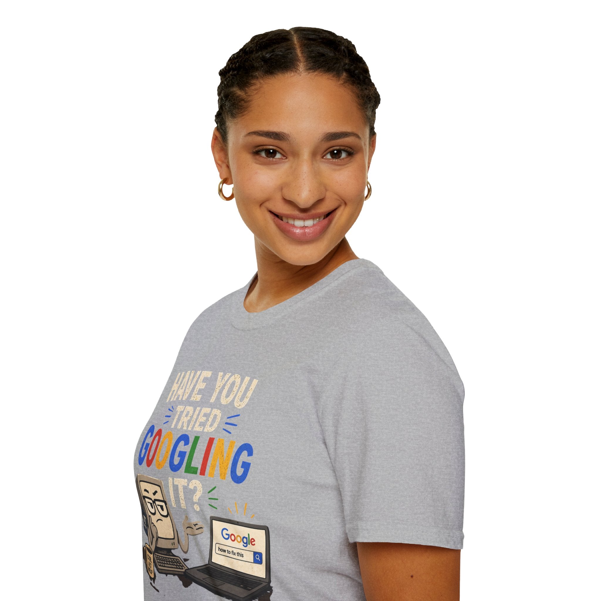 "Have You Tried Googling It?" Funny IT T-Shirt — Tech Humor Geek Graphic Tee