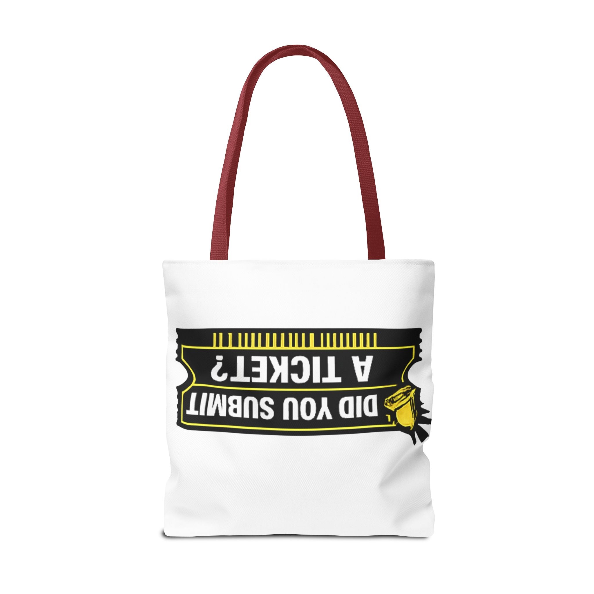 "Did You Submit a Ticket?" Funny IT Tote Bag Tech Humor