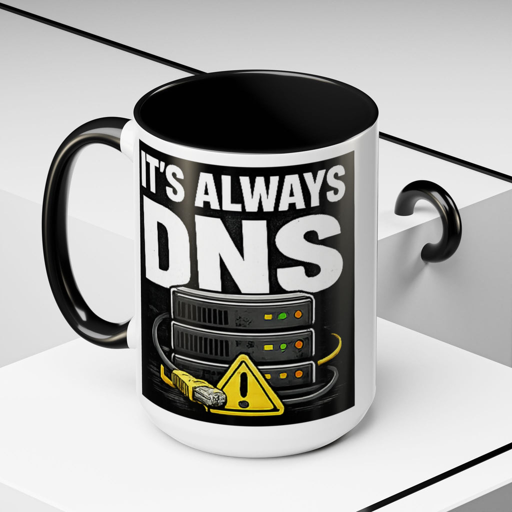 "It's Always DNS" IT Humor Accent Coffee Mug (11, 15oz)