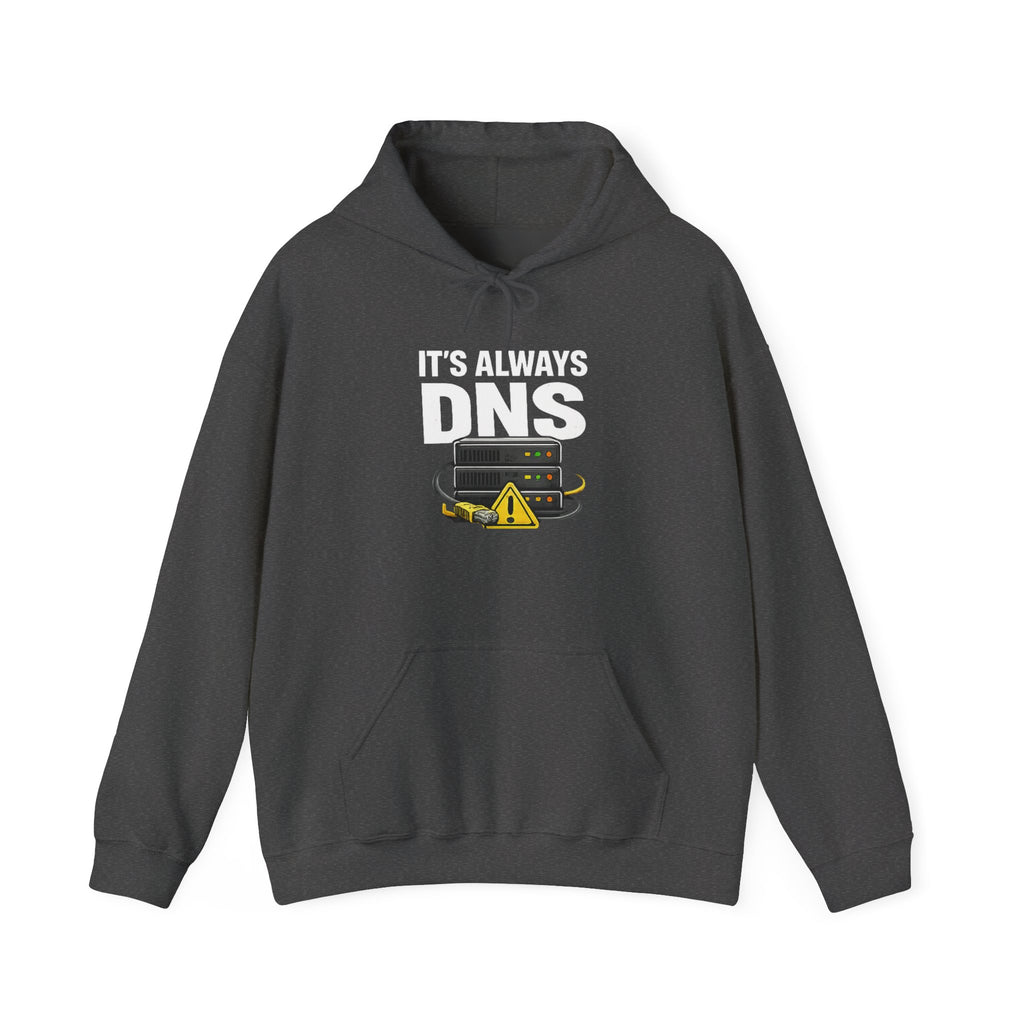 "It's Always DNS" Tech Humor Unisex Heavy Blend™ Hoodie