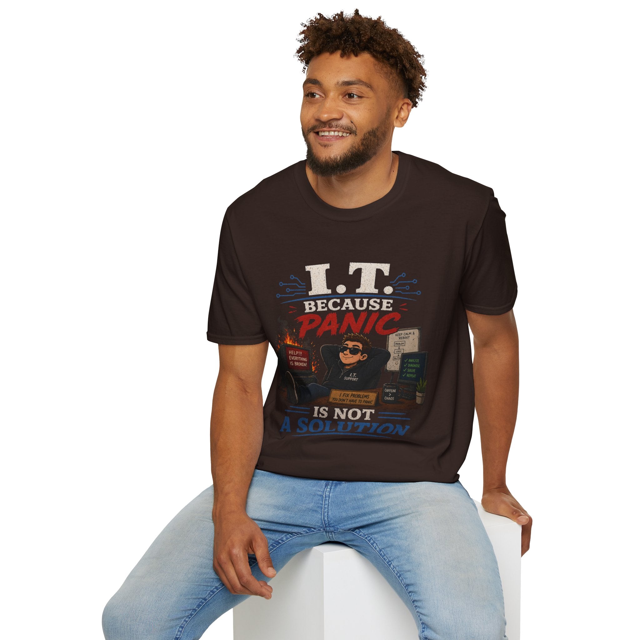 "IT Because Panic Is Not A Solution" Tech Humor T-Shirt — Funny IT Support Tech Tee