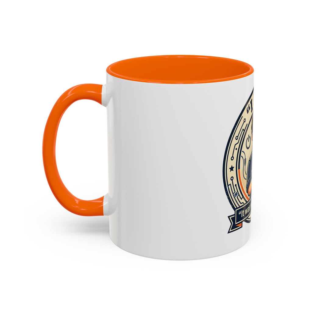 “I Fix: It Was Working Before" Funny Tech Humor Gift for IT & Engineers (11/15oz)
