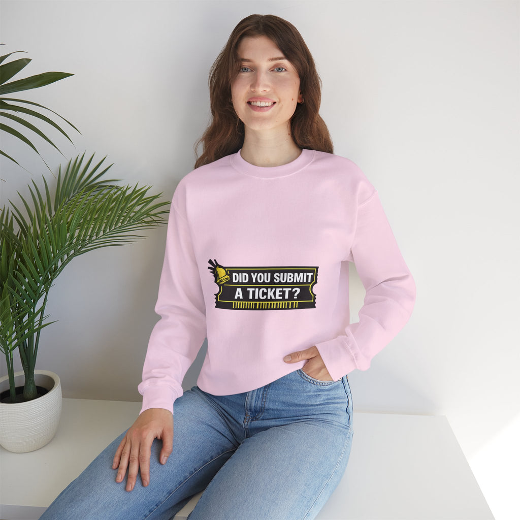"Did You Submit a Ticket?" IT Support Humor Crewneck Sweatshirt