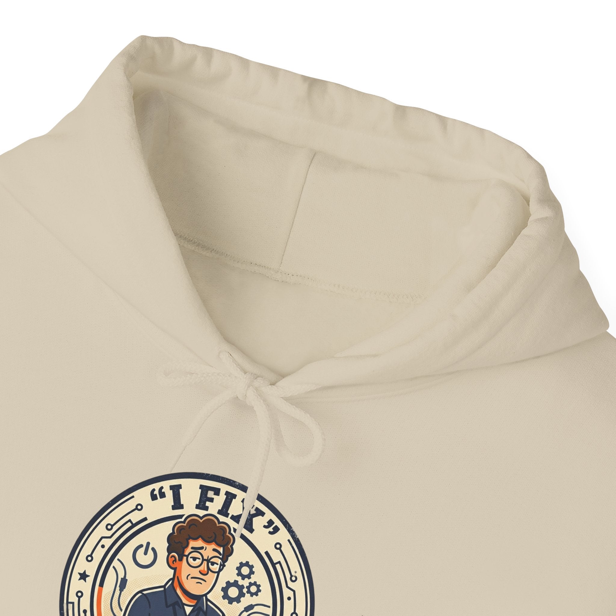 Tech Humor Hoodie - "I Fix: It Worked Before" IT Humor Pullover