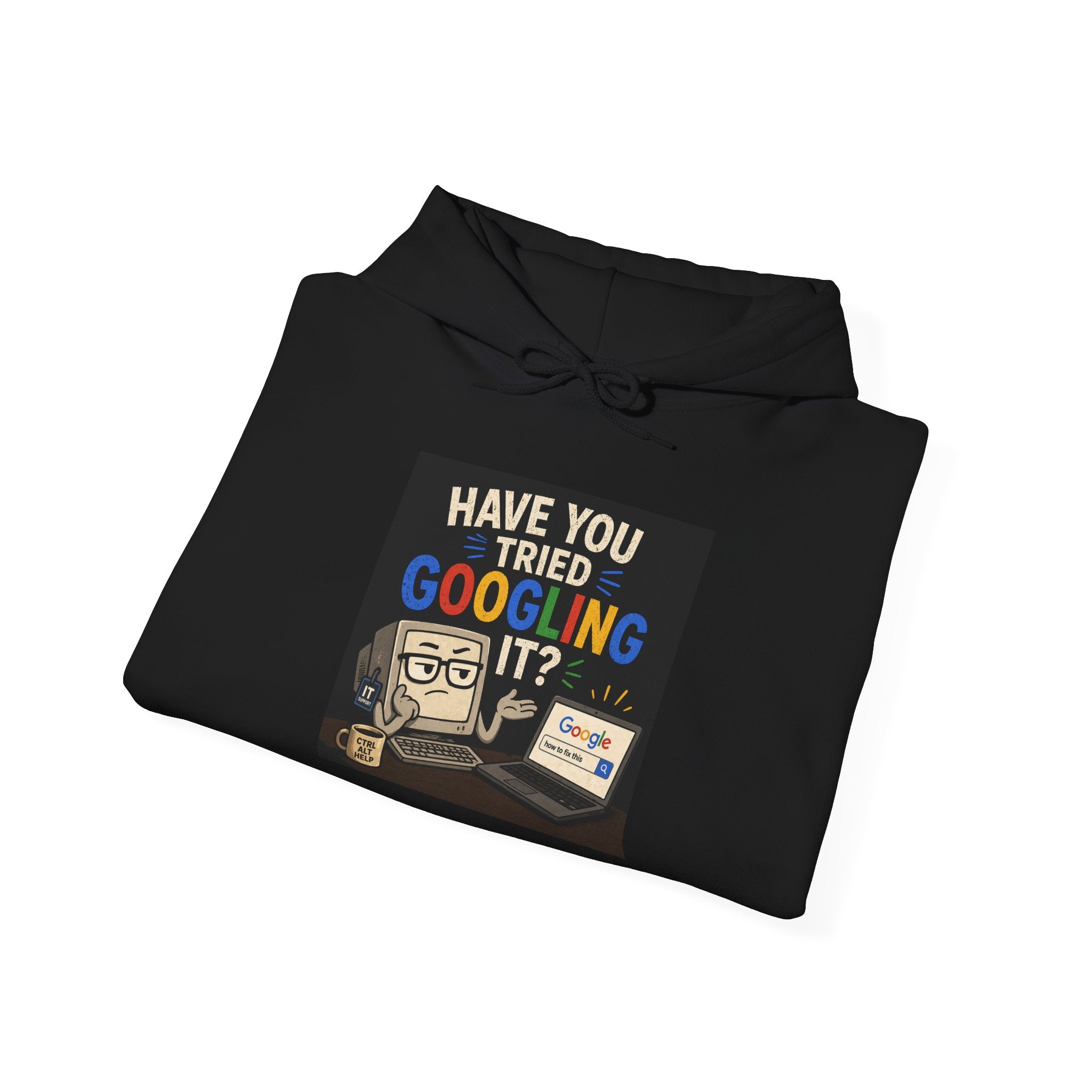 "Have You Tried Googling It?" Funny Retro Computer Tech Hoodie