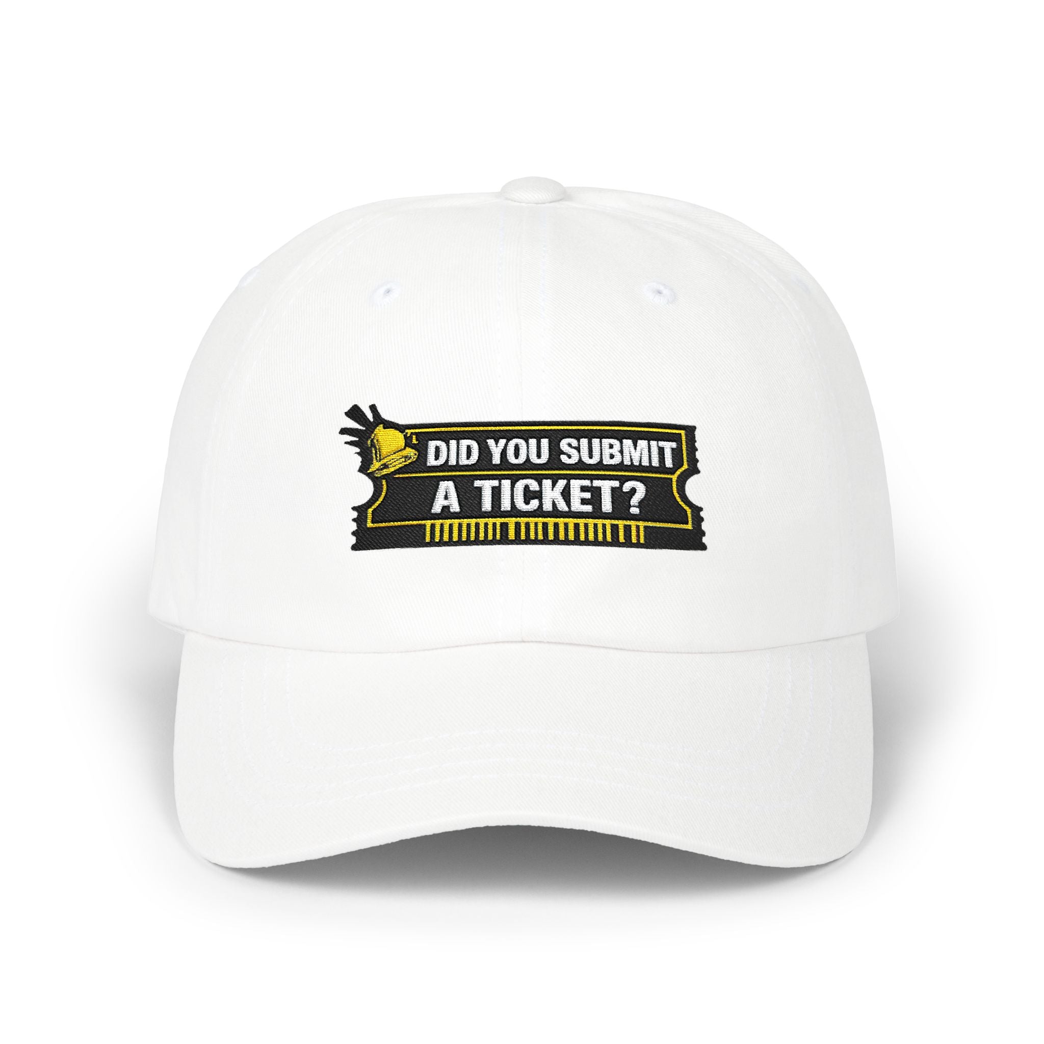 "Did You Submit a Ticket?" Tech Humor Funny IT Baseball Hat/Cap