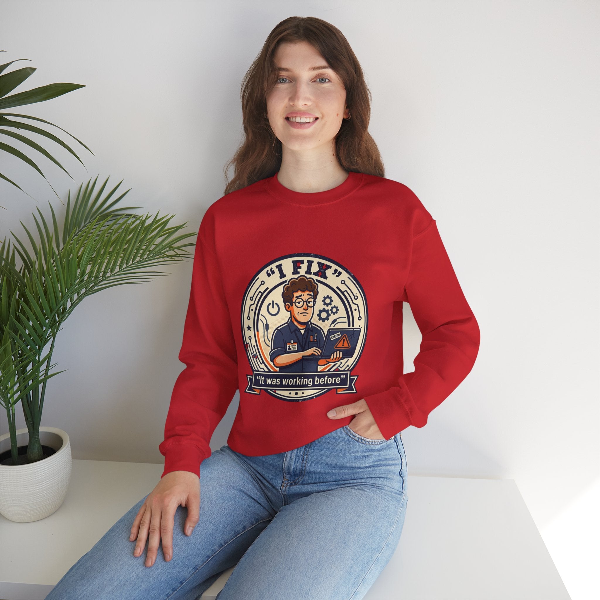 "I Fix: It Worked Before"  Technician Humor Funny IT Crewneck Sweatshirt