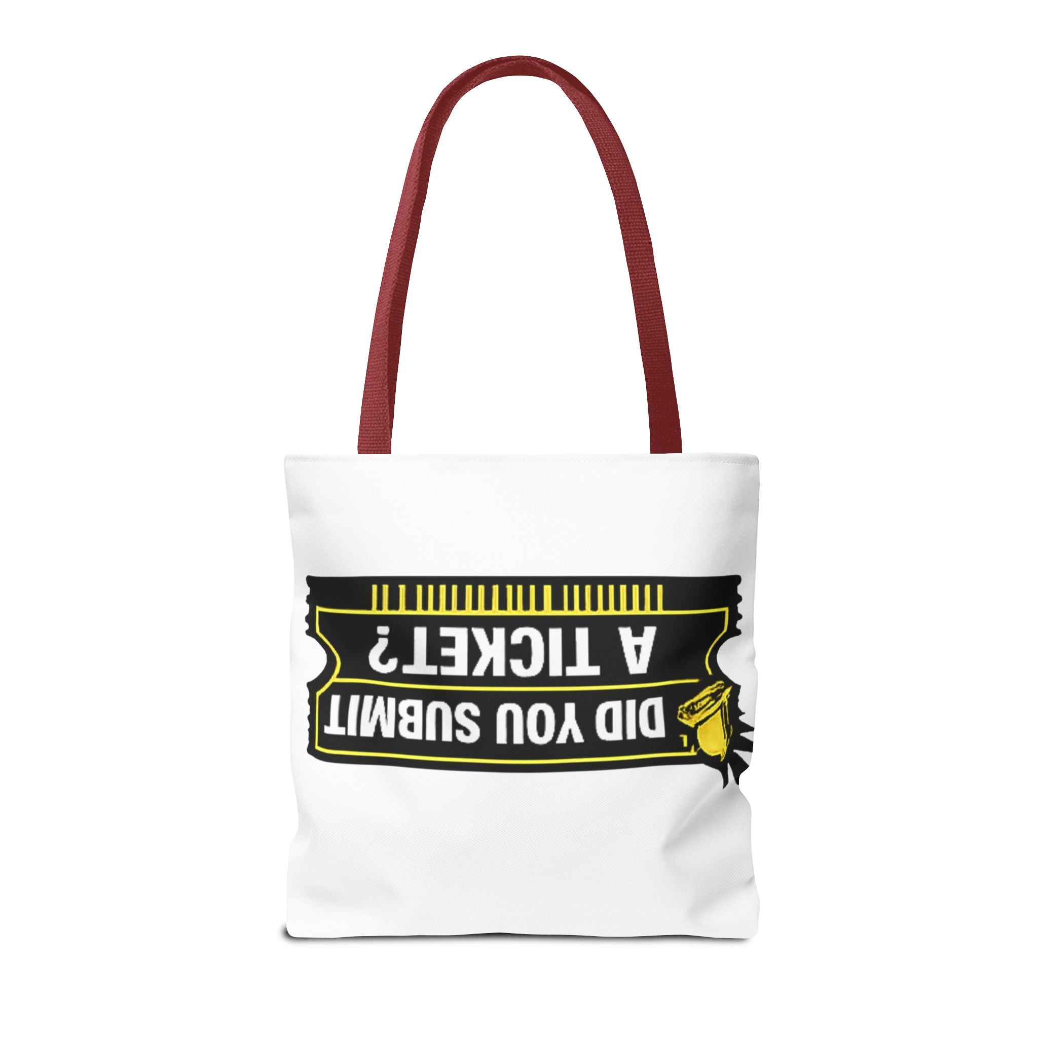 "Did You Submit a Ticket?" Funny IT Tote Bag Tech Humor