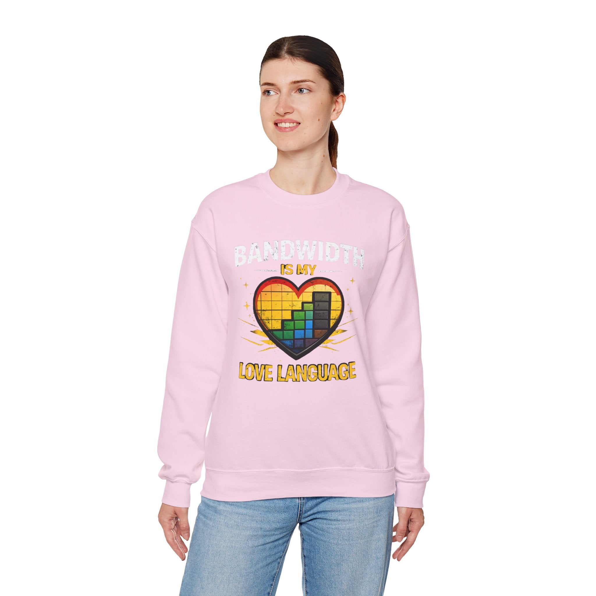 "Bandwidth Is My Love Language" Graphic Crewneck Sweatshirt
