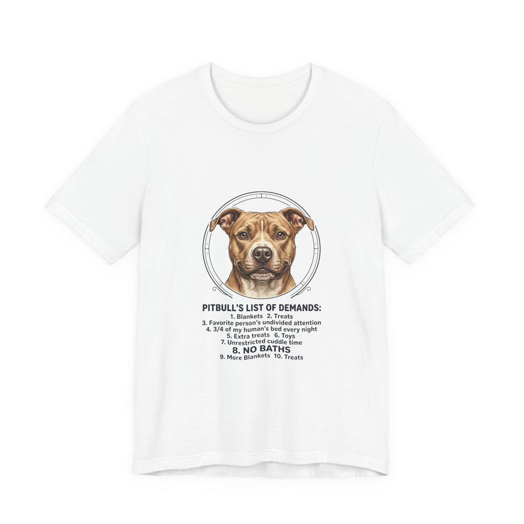 Pitbull Mom List of Demands T-Shirt | Dog Mom, Rescue Pride Tee