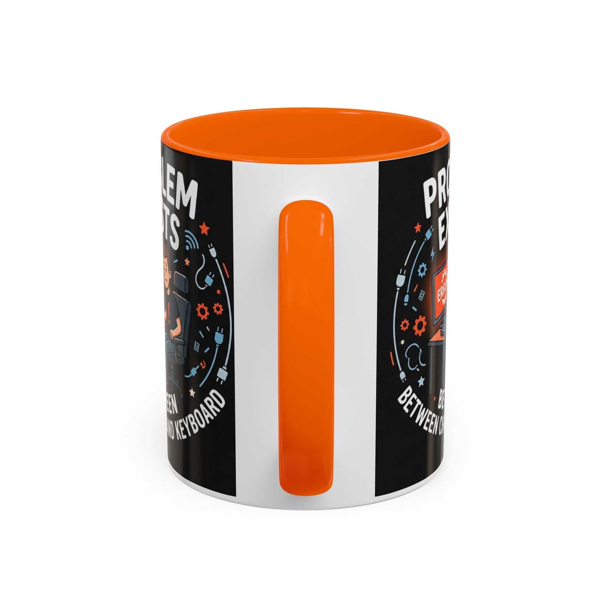 "Problem Exists Between Chair & Keyboard" IT Humor Accent Coffee Mug (11, 15oz)