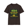 "404: Motivation Not Found" Funny IT Graphic Tee- Tech Humor T-Shirt