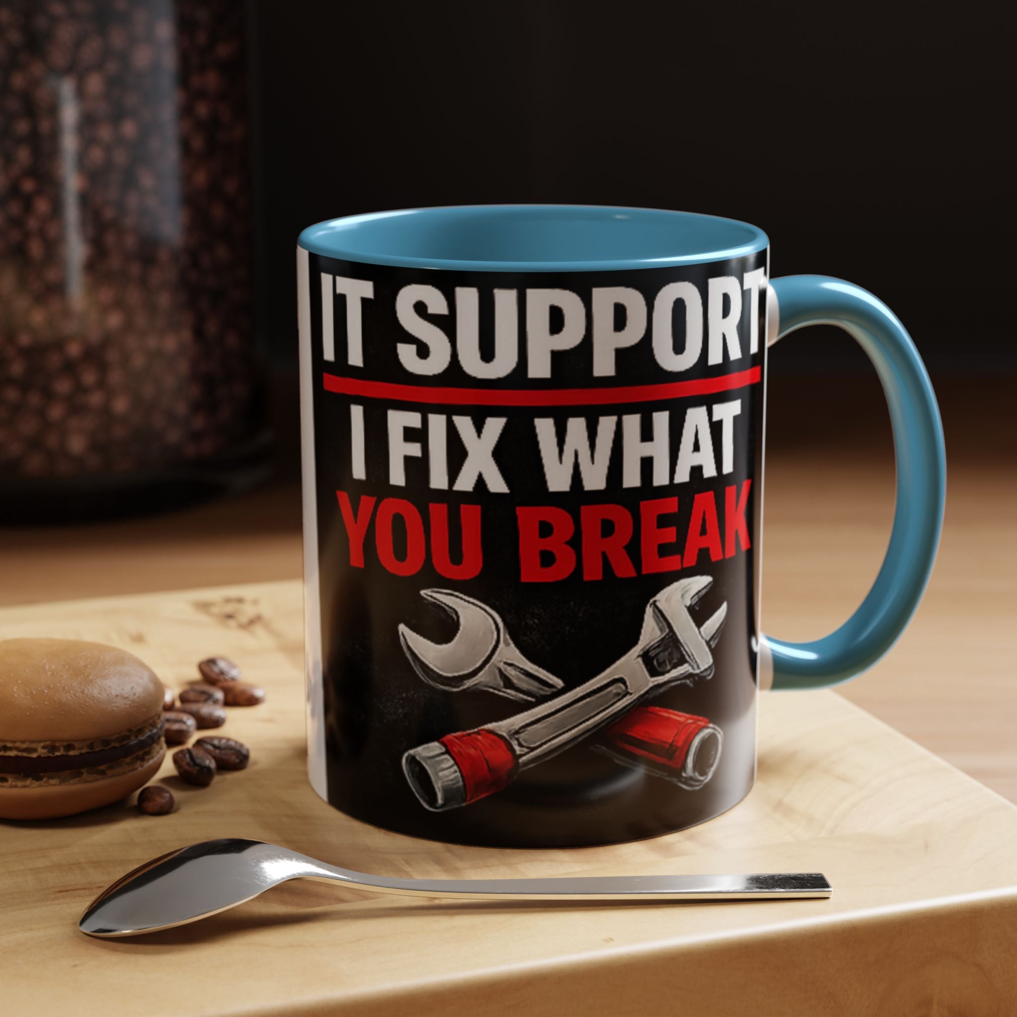"It Support:  I Fix What You Break" IT Humor Accent Coffee Mug (11, 15oz)