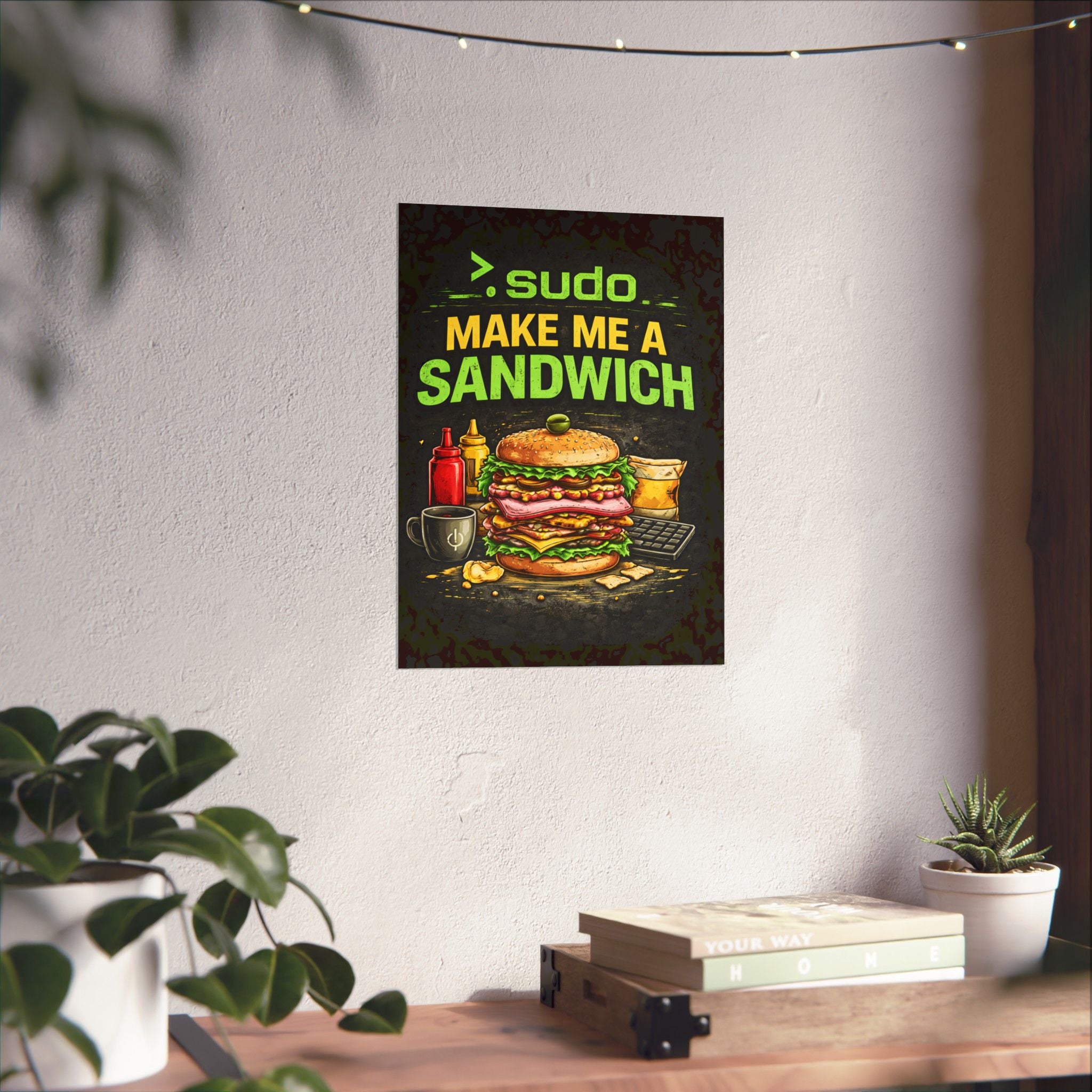 ">.Sudo Make Me A Sandwich" Geek Tech Humor Funny IT Matte Vertical Posters