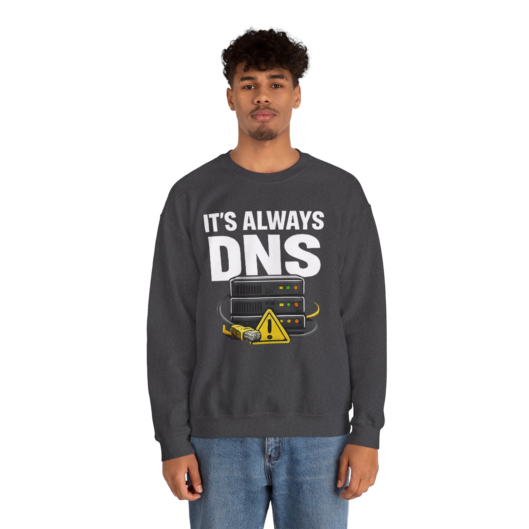 "Its Always DNS" Unisex Heavy Blend™ Crewneck Sweatshirt
