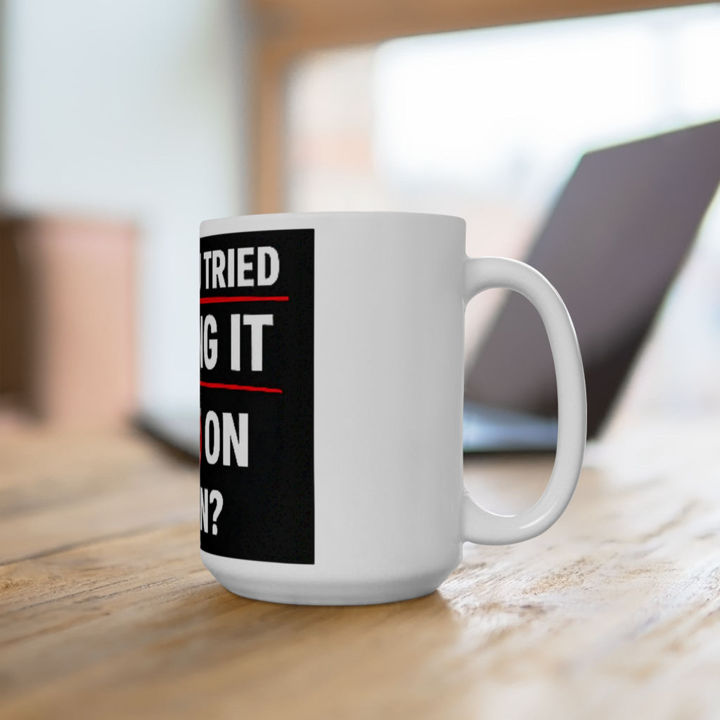 "Have you Tried Turning it Off & On Again?" Tech Humor Ceramic Mug, (11oz, 15oz)
