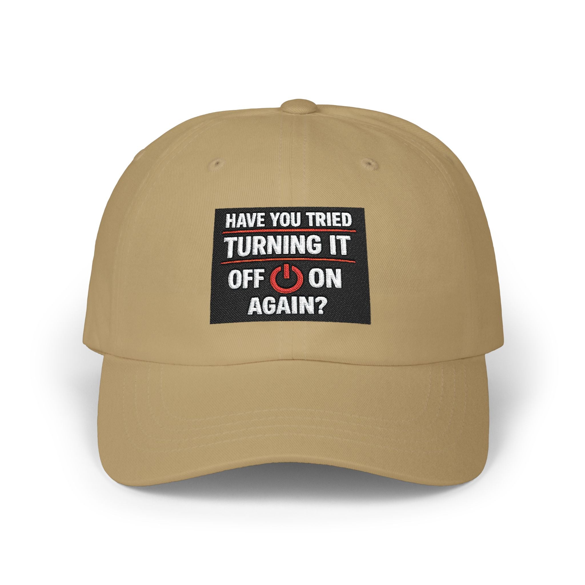 "Have You Tried Turning It Off & On Again?" Tech Humor Funny IT Baseball Hat/Cap