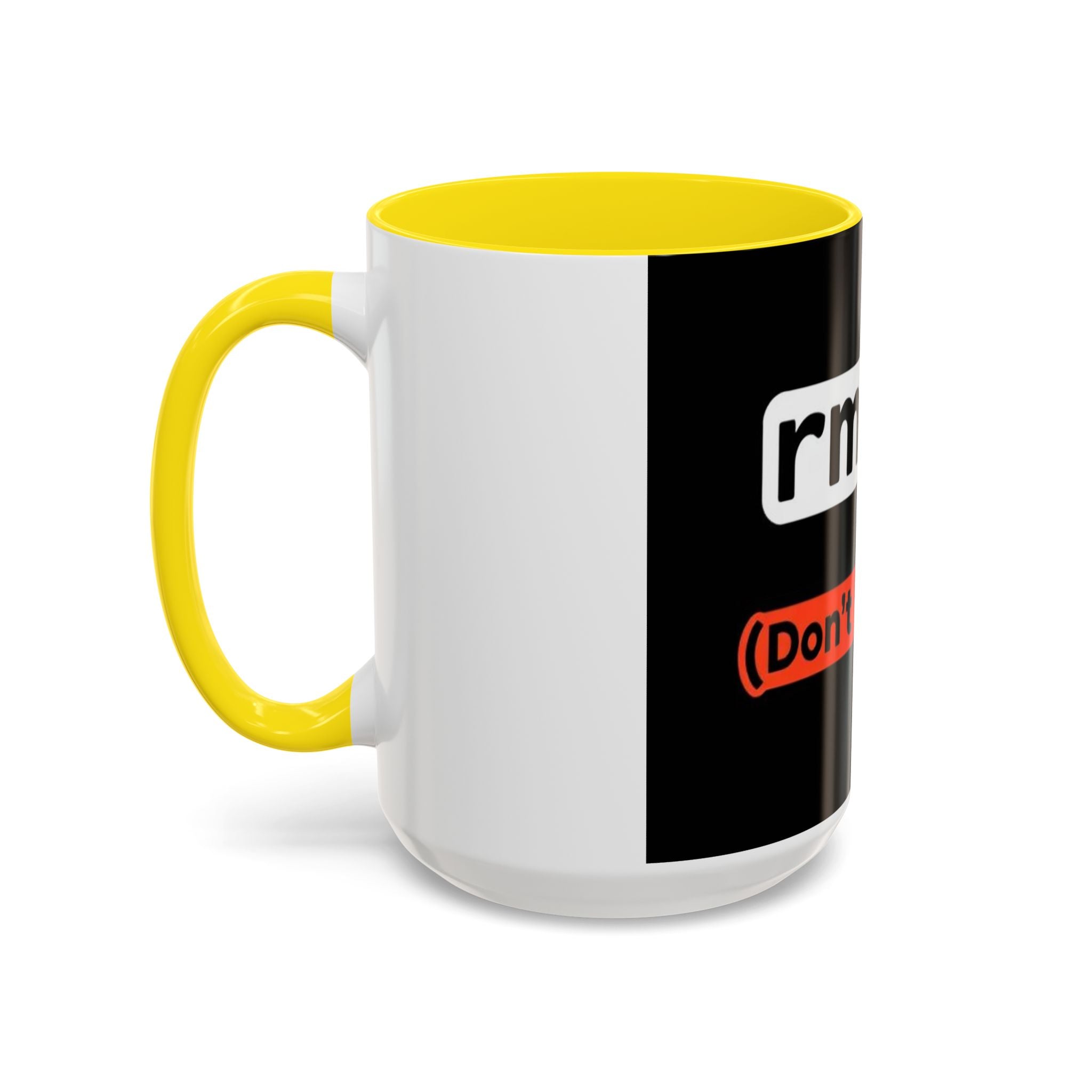 "rm -rf / (Don't Try This)" Funny IT Tech Humor Black Accent Ceramic Coffee Mug
