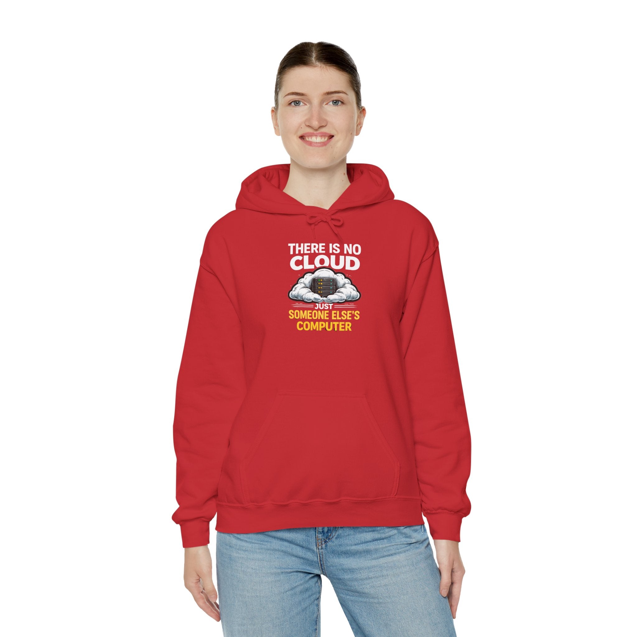 "There Is No Cloud, Just Someone Else's Computer" Tech Humor Hoodie