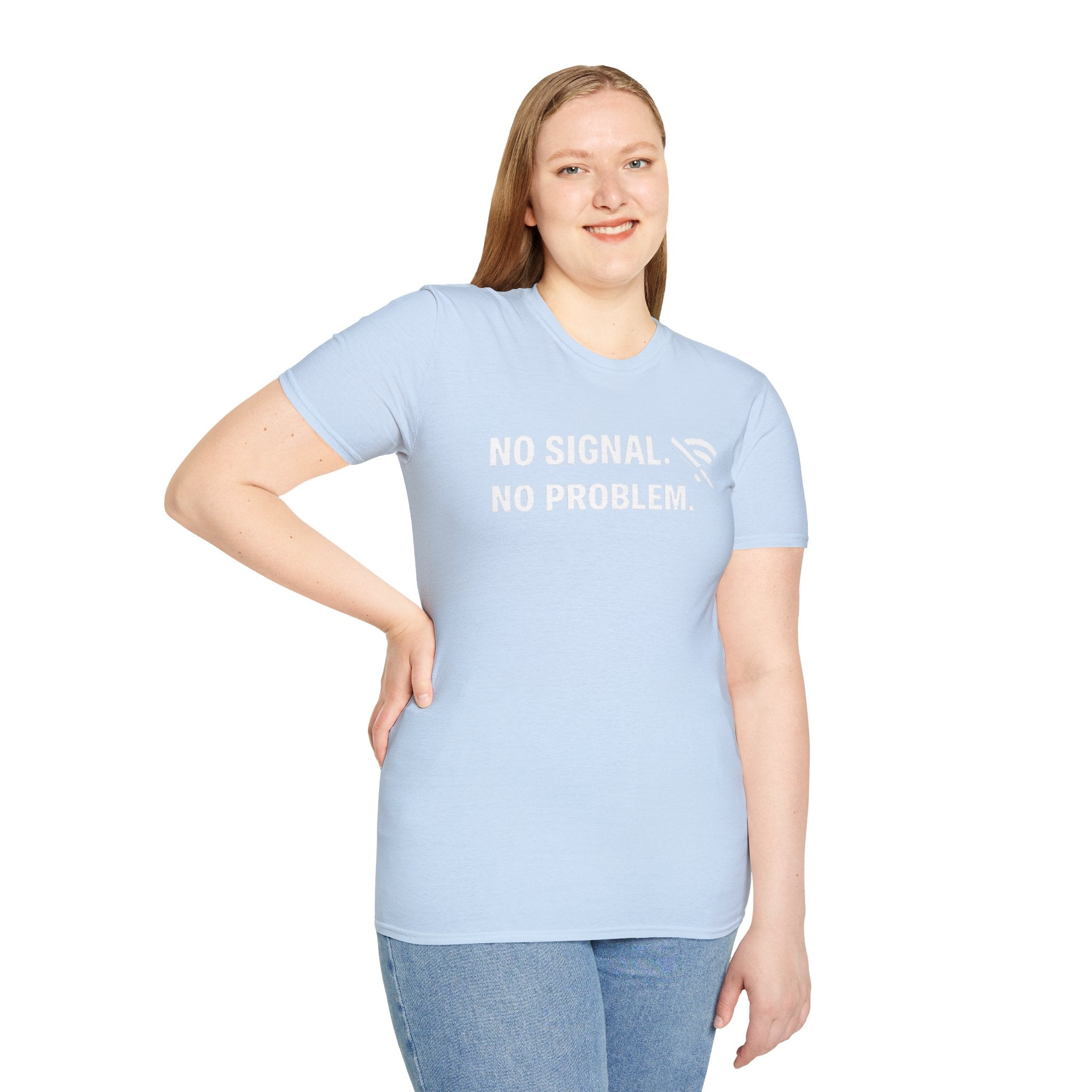 "No Signal, No Problem" Funny IT Tech Humor T-Shirt
