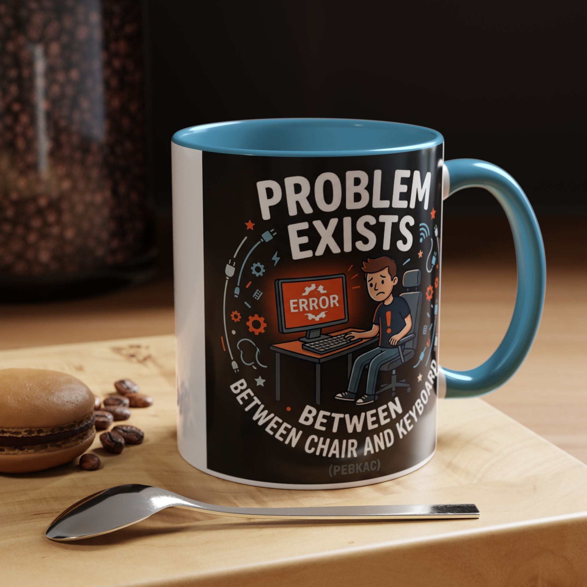 "Problem Exists Between Chair & Keyboard" IT Humor Accent Coffee Mug (11, 15oz)