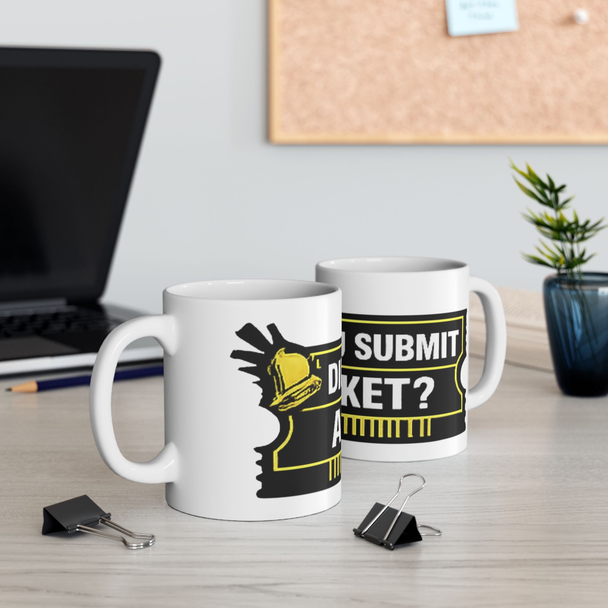 "Did You Submit A Ticket?" Tech Humor Ceramic Mug – Funny IT Coffee Cup