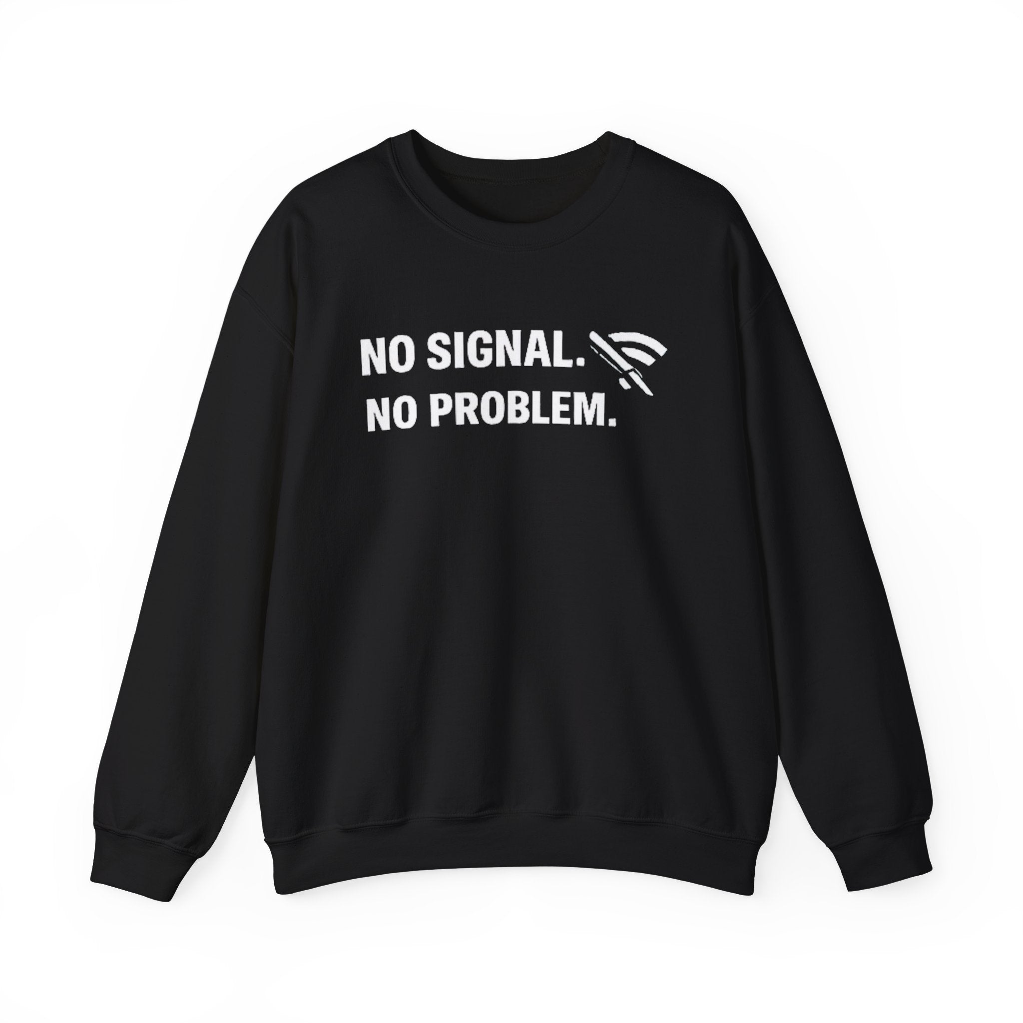 "No Signal, No Problem" Unisex Heavy Blend™ Tech Humor Crewneck Sweatshirt