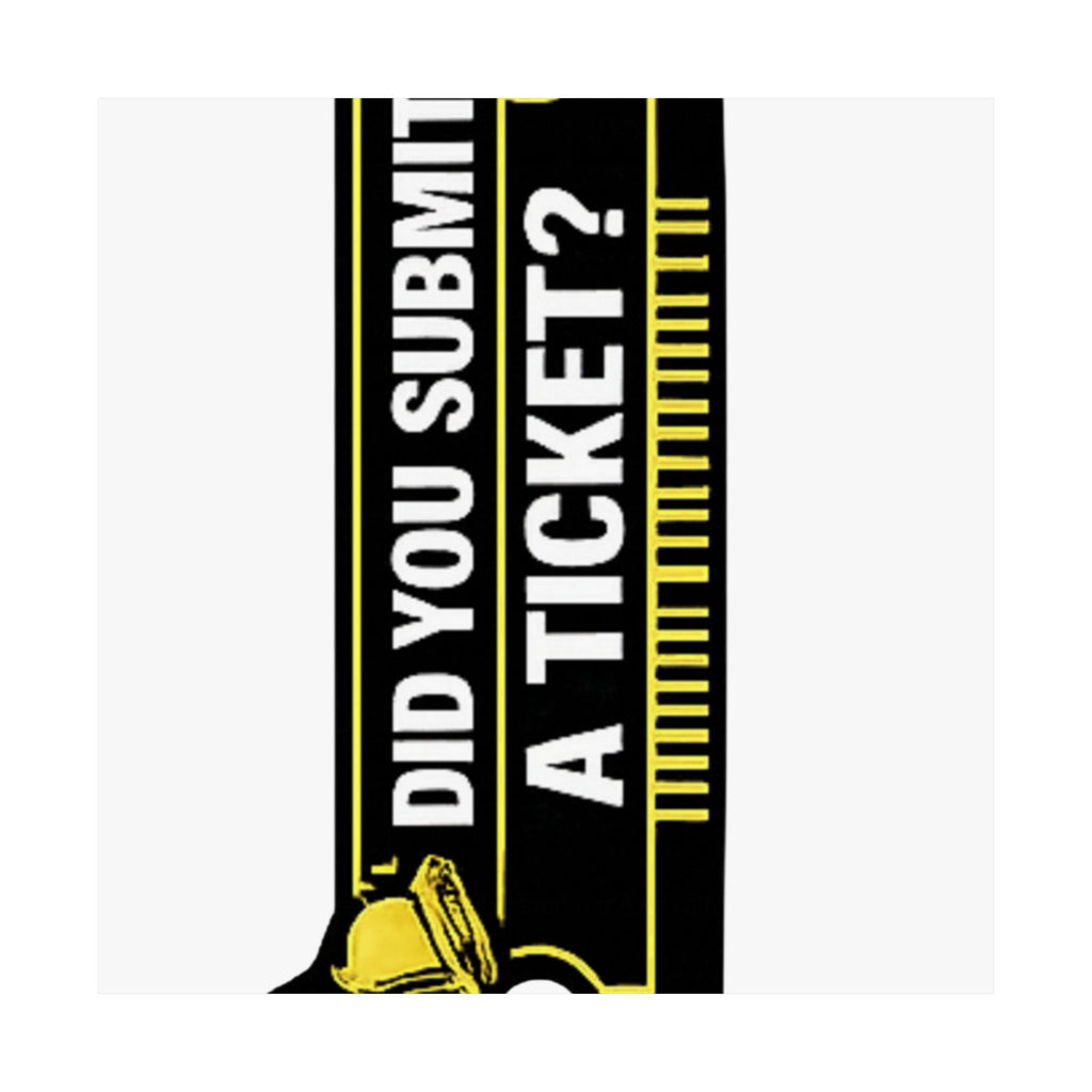 "Did You Submit A Ticket?" Tech Geek Humor Funny IT Matte Poster