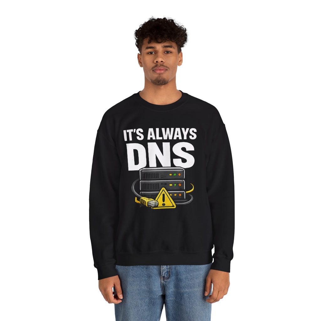 "Its Always DNS" Unisex Heavy Blend™ Crewneck Sweatshirt
